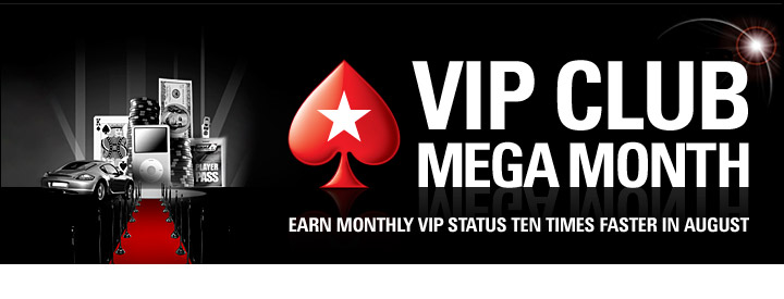 EARN MONTHLY VIP STATUS TEN TIMES FASTER IN AUGUST